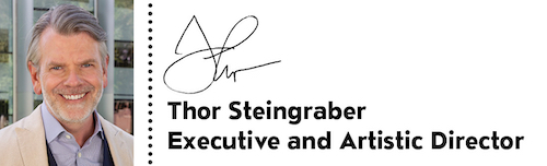 Thor Steingraber, Executive and Artistic Director Signature