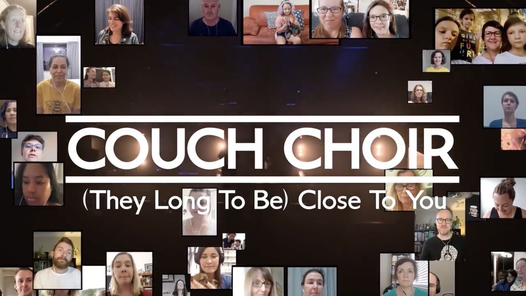 Couch Choir (They Long to Be) Close to You