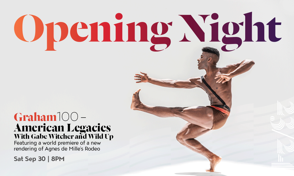 GRAHAM100 — AMERICAN LEGACIES Martha Graham Dance Company with Gabe Witcher and Wild Up conducted by Christopher Rountree Sat Sept 30 | 8PM