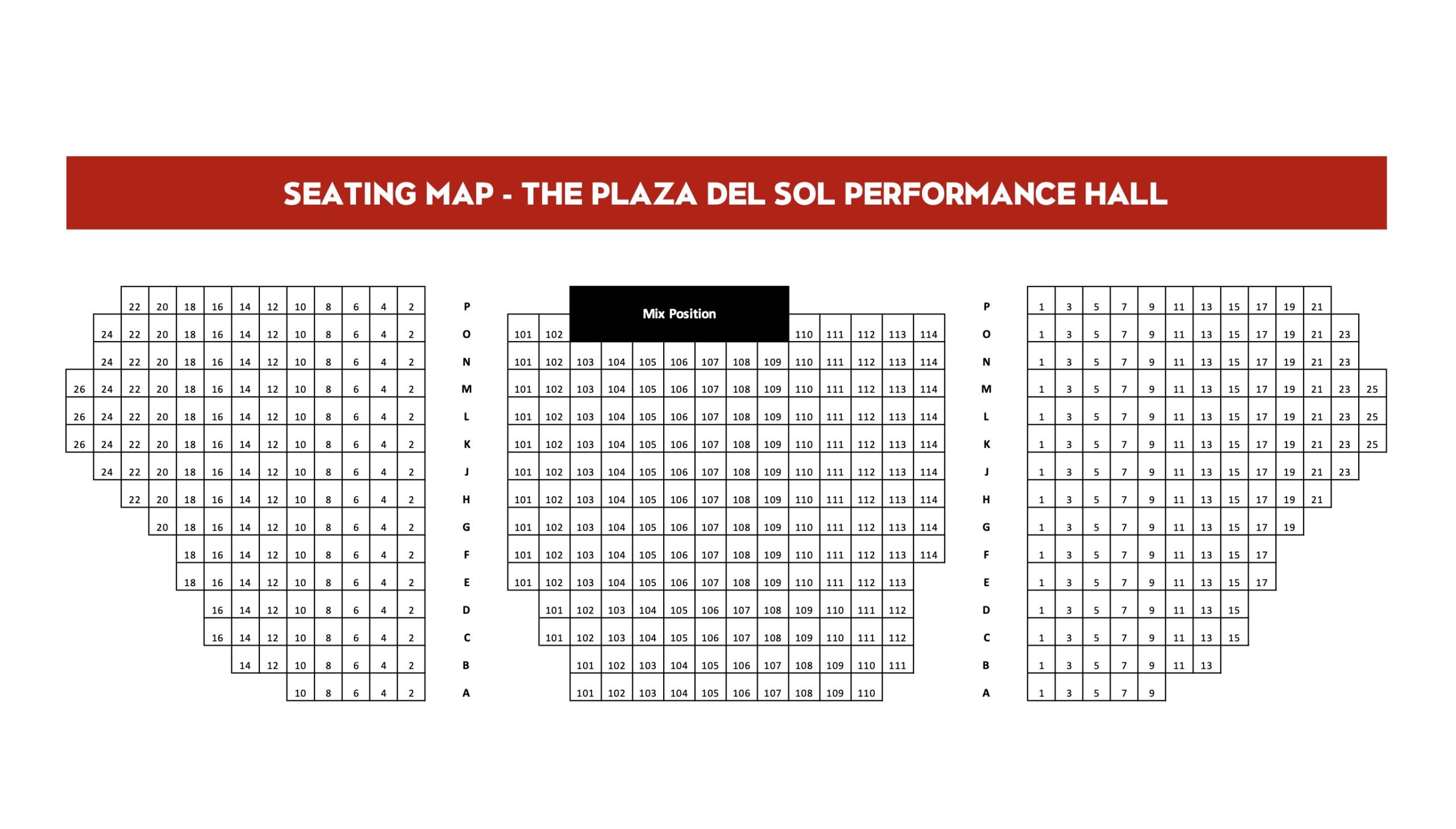 Seating Map - The Plaza del Sol Performance Hall
