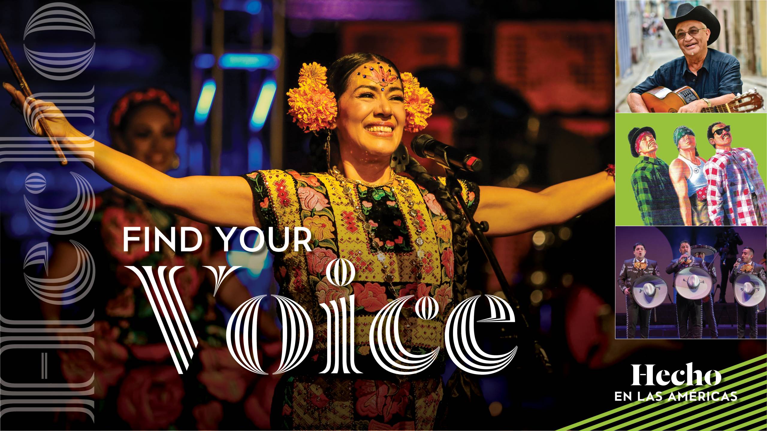 Find your voice | Hecho en las Américas